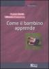 Come il bambino apprende