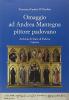 Omaggio ad Andrea Mantegna pittore padovano. Documenti dal 1438 al 1492