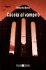 Caccia al vampiro