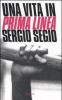 Una vita in Prima Linea