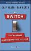 Switch on. Come cambiare quando cambiare � difficile