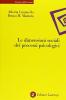 Le dimensioni sociali dei processi psicologici