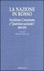 La nazione in rosso. Socialismo, comunismo e �questione nazionale�: 1889-1953