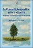 La comunit� terapeutica: mito e attualit�. Prospettive di analisi e contributi di discussione