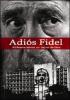 Adi�s Fidel. All'Avana senza un cazzo da fare