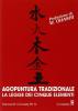 Agopuntura tradizionale. La legge dei cinque elementi
