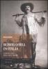 Buffalo Bill in Italia. L'epopea del Wild West Show