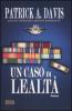 Un caso di lealt�