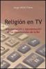 Religi�n en TV