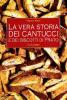 La vera storia dei cantucci e dei biscotti di Prato