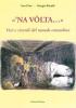 V�lta. Voci e ricordi del mondo contadino ('Na)