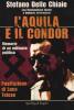 L' aquila e il condor. Memorie di un militante nero