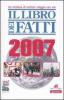 Il libro dei fatti 2007
