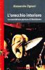 L' orecchio interiore. La scandalosa purezza di Beethoven