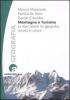 Montagna e turismo. Le Alpi italiane tra geografia, societ� e cultura