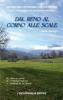 Dal Reno al Corno alle Scale. Alto Appennino bolognese-pistoiese