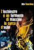 L' inchiostro � un fermento di macchie in cerca d'asilo