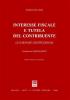 Interesse fiscale e tutela del contribuente