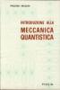 Introduzione alla meccanica quantistica