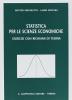Statistica per le scienze economiche. Esercizi con richiami di teoria