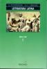 Letteratura latina. Per le Scuole superiori vol.1
