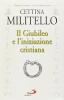 Il giubileo e l'iniziazione cristiana