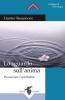 Lo sguardo sull'anima. Psicoterapia e spiritualit�