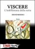 Viscere. L'indifferenza della notte