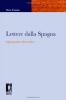 Lettere dalla Spagna. Sugli epistolari a Oreste Macr�