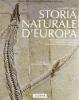 Alle radici della storia naturale d'Europa. 600 milioni di anni attraverso i grandi giacimenti paleontologici