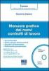 I nuovi contratti di lavoro. Formativo, apprendistato, a termine, part -time, a progetto