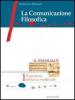 La comunicazione filosofica. Tomo B: Il pensiero contemporaneo. Per il Liceo scientifico vol.3