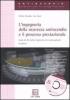 L' ingegneria della sicurezza antincendio e il processo prestazionale. Guida alla Fire Safety Engineering ed esempi applicativi. Con DVD