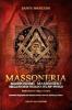 Massoneria. Massonismi massonifici nella societ� italiana del XX secolo