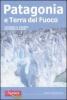 Patagonia e Terra del Fuoco