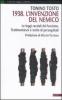 1938. L'invenzione del nemico. Le leggi razziali del fascismo. Testimonianze e storie di perseguitati