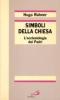 Simboli della Chiesa. L'ecclesiologia dei Padri