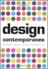 Design contemporaneo. Mutazioni, oggetti, ambienti, architetture