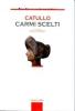 Carmi scelti. Per le Scuole superiori