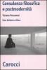 Consulenza filosofica e postmodernit�. Una lettura critica