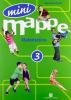 Mini mappe. Matematica. Per la 3� classe elementare