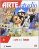 Artestudio. Vol. B: L'arte nel tempo. Materiali per il docente. Per la Scuola media