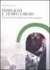 Immigrati e tempo libero. Comunicazione e formazione interculturale a cielo aperto