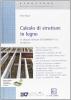 Calcolo di strutture in legno. Con software