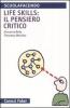 Life skills: il pensiero critico