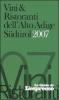 Vini & ristoranti dell'Alto Adige S�dtirol 2007