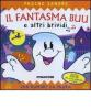 Il fantasma Buu e altri brividi. Libro pop-up