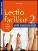 Lectio facilior. Lingua lessico civilt�. Unit� di apprendimento. Per i Licei e gli Ist. magistrali vol.2