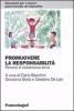 Promuovere la responsabilit�. Percorsi di cittadinanza attiva