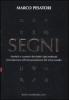 Segni. Simboli e caratteri dei dodici tipi zodiacali (introduzione all'interpretazione del tema natale)